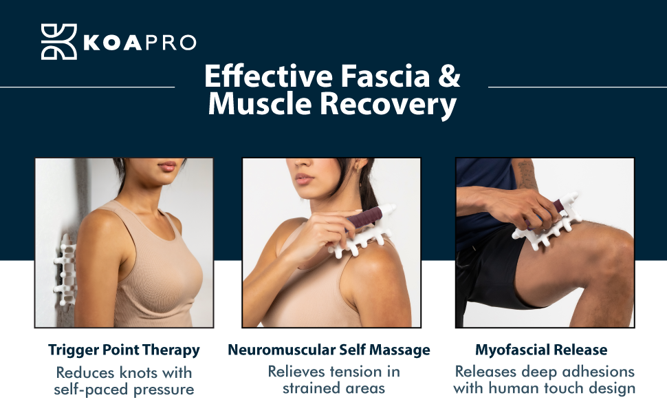 Effective fascia muscle recovery trigger point therapy self massage tool myofascial release